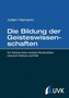Die Bildung der Geisteswissenschaften