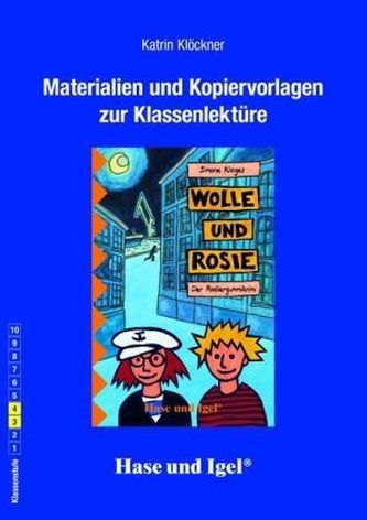 Materialien und Kopiervorlagen zur Klassenlektüre Simone Klages 'Wolle und Rosie'