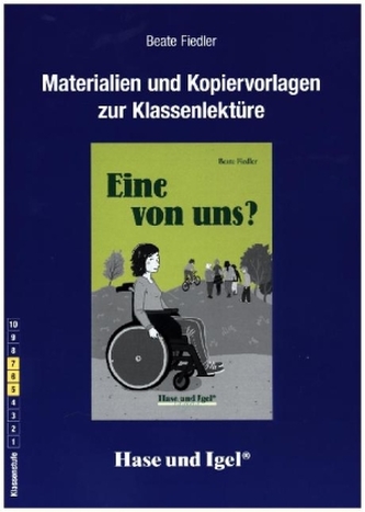 Materialien und Kopiervorlagen zur Klassenlektüre 'Eine von uns?'
