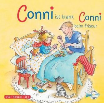 Meine Freundin Conni, Conni ist krank / beim Frisör, 1 Audio-CD