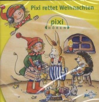 Pixi rettet Weihnachten, Audio-CD Pixi rettet Weihnachten, Audio-CD
