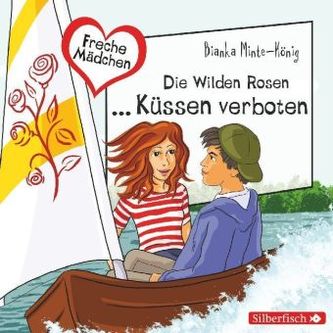 Die Wilden Rosen - Küssen verboten, 2 Audio-CDs