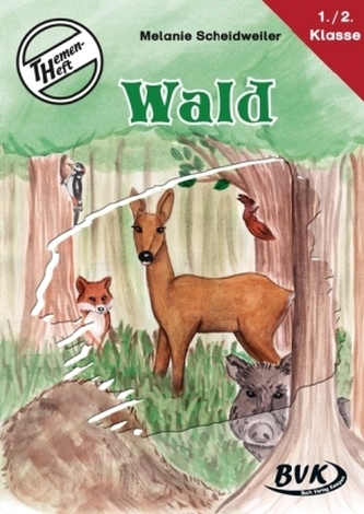 Themenheft 'Wald', 1./2. Klasse