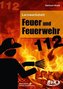 Lernwerkstatt Feuer und Feuerwehr