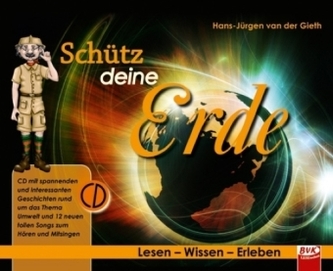 Schütz deine Erde, m. Audio-CD