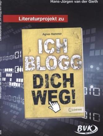 Literaturprojekt zu 'Ich blogg dich weg!'