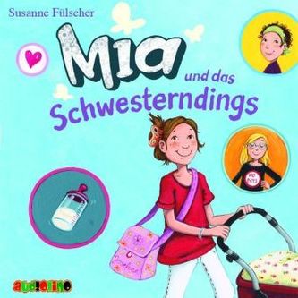 Mia und das Schwesterndings, 2 Audio-CDs