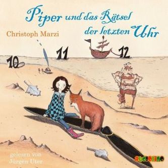 Piper und das Rätsel der letzten Uhr, 2 Audio-CDs