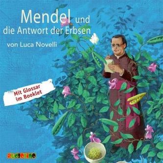 Mendel und die Antwort der Erbsen, 1 Audio-CD