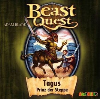 Beast Quest - Tagus, Prinz der Steppe, 1 Audio-CD