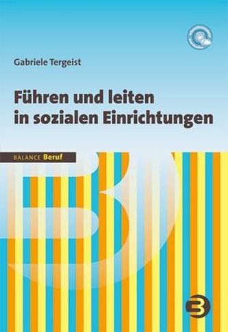 Führen und leiten in sozialen Einrichtungen
