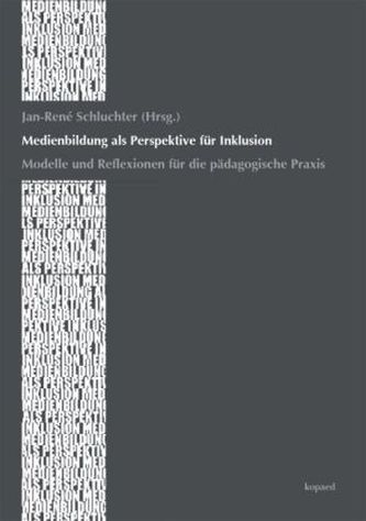 Medienbildung als Perspektive für Inklusion