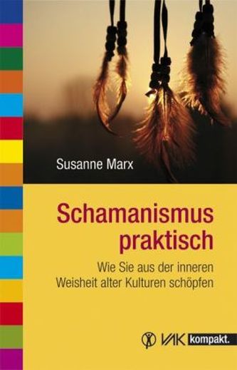 Schamanismus praktisch