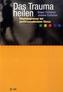 Das Trauma heilen