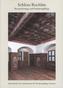 Schloss Rochlitz. Restaurierung und Denkmalpflege