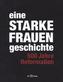 Eine starke Frauengeschichte