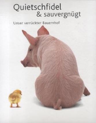 Quietschfidel & Sauvergnügt