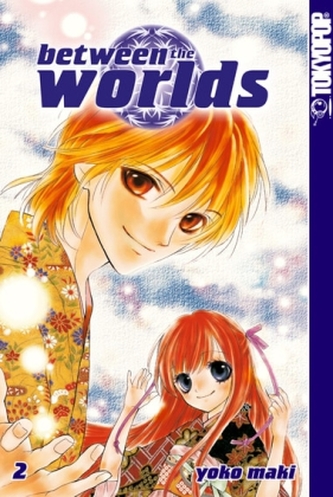 Between the Worlds. Bd.2