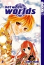 Between the Worlds. Bd.2