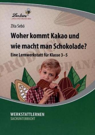 Woher kommt Kakao und wie macht man Schokolade?
