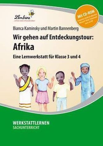 Wir gehen auf Entdeckungstour: Afrika, m. CD-ROM