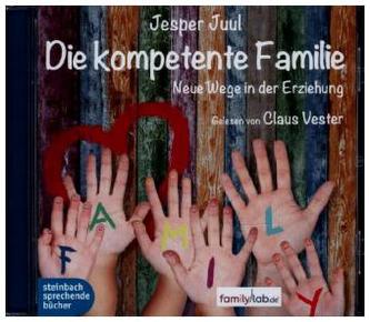 Die kompetente Familie, 1 MP3-CD Die kompetente Familie, 1 MP3-CD
