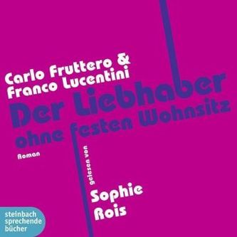 Der Liebhaber ohne festen Wohnsitz, 5 Audio-CDs