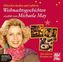 Weihnachtsgeschichten erzählt von Michaela May, 1 Audio-CD