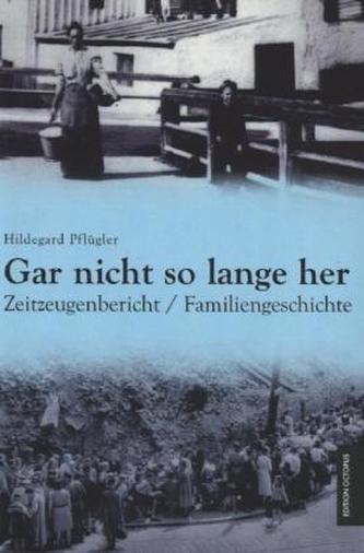 Gar nicht so lange her