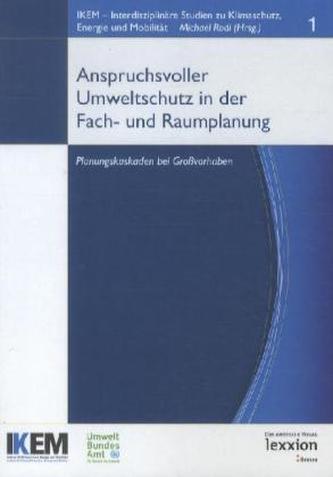 Anspruchsvoller Umweltschutz in der Fach- und Raumplanung