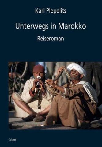 Unterwegs in Marokko