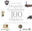 Deutsche Geschichte in 100 Objekten, 17 Audio-CDs
