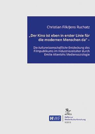 Der Kino ist eben in erster Linie für die modernen Menschen da
