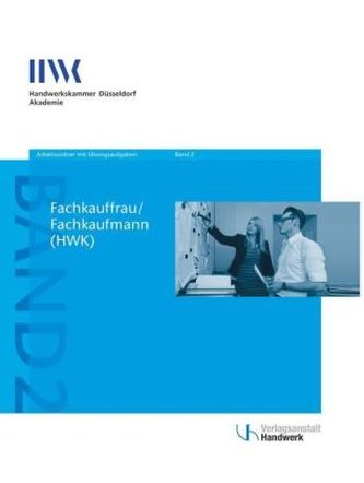 Fachkaufmann/Fachkauffrau (HWK). Bd.2