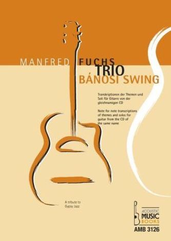 Bánosi Swing - Manfred Fuchs Trio, für Gitarre