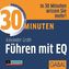 30 Minuten Führen mit EQ, Audio-CD