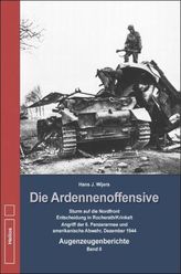 Sturm auf die Nordfront. Entscheidung in Rocherath/Krinkelt. Angriff der 6. Panzerarmee und amerikanische Abwehr, Dezember 1944