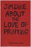 About the love of printing