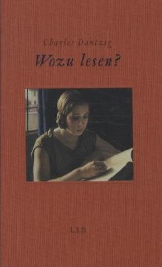 Wozu lesen?