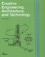 Creative Engineering, Architecture, and Technology