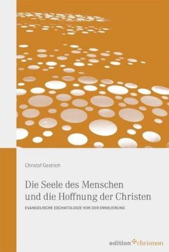 Die Seele des Menschen und die Hoffnung der Christen