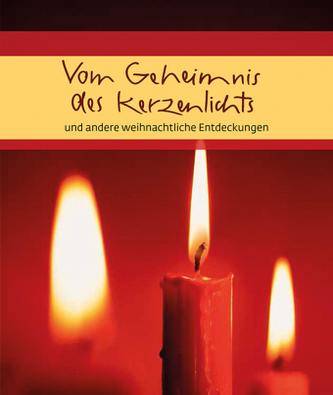 Vom Geheimnis des Kerzenlichts