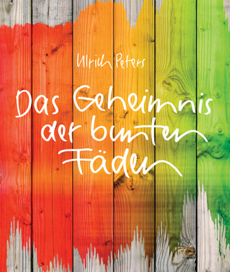 Das Geheimnis der bunten Fäden