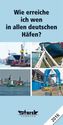 Wie erreiche ich wen - in allen deutschen Häfen? 2016