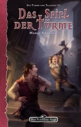 Die Türme von Taladur - Das Spiel der Türme