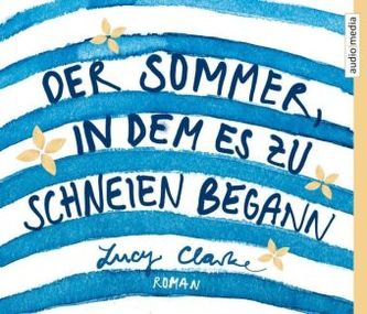 Der Sommer, in dem es zu schneien begann, 6 Audio-CDs
