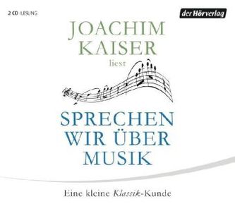 Sprechen wir über Musik, 2 Audio-CDs Sprechen wir über Musik, 2 Audio-CDs