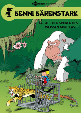 Benni Bärenstark - Auf den Spuren des weißen Gorillas