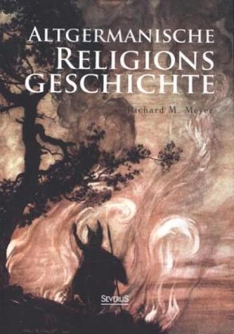Altgermanische Religionsgeschichte