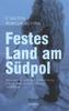 Festes Land am Südpol